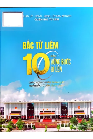 Ảnh bìa của Bắc Từ Liêm 10 năm vững bước đi lên