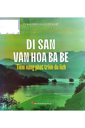 Ảnh bìa của Di sản văn hóa Ba Bể - Tiềm năng phát triển du lịch