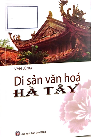Ảnh bìa của Di sản văn hóa Hà Tây
