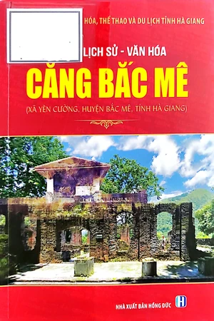 Ảnh bìa của Di tích Lịch sử - Văn hóa Căng Bắc Mê (xã Yên Cường, huyện Bắc Mê, tỉnh Hà Giang