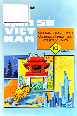 Ảnh bìa của Hỏi đáp Lịch sử Việt Nam - Việt Nam, hành trình xây dựng và phát triển ( Từ 1975 đến nay)