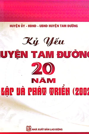 Ảnh bìa của Kỷ yếu huyện Tam Đường 20 năm thành lập và phát triển (2002 - 2022)