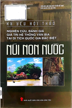 Ảnh bìa của Kỷ yếu hội thảo - Nghiên cứu, đánh giá giá trị hệ thống văn bia tại di tích quốc gia đặc biệt Núi Non Nước