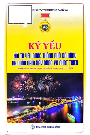 Ảnh bìa của Kỷ yếu hội tù yêu nước thành phố Đà Nẵng ba mươi năm xây dựng và phát triển
