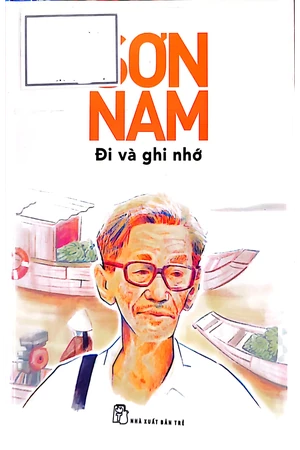 Ảnh bìa của Sơn Nam - Đi và ghi nhớ