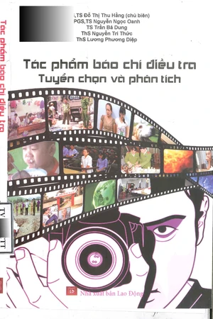 Ảnh bìa của Tác phẩm báo chí điều tra. Tuyển chọn và phân tích