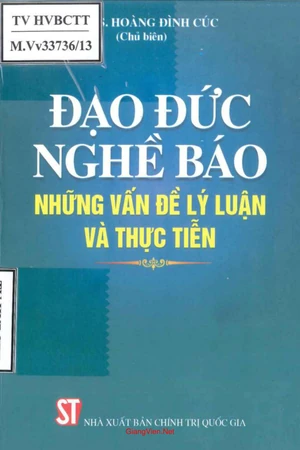 Ảnh bìa của Đạo đức nghề báo những vấn đề lý luận và thực tiễn