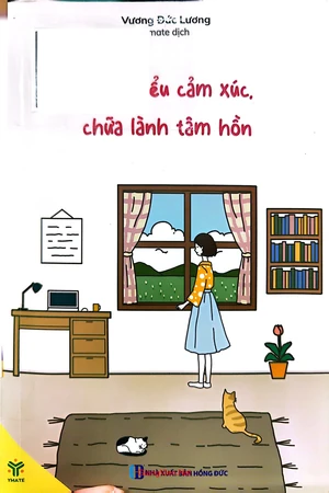 Ảnh bìa của Thấu hiểu cảm xúc chữa lành tâm hồn