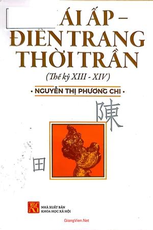 Ảnh bìa của Thái ấp điền trang thời Trần (thế kỷ 13 - 14)