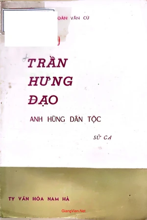 Ảnh bìa của Trần Hưng Đạo anh hùng dân tộc sử ca
