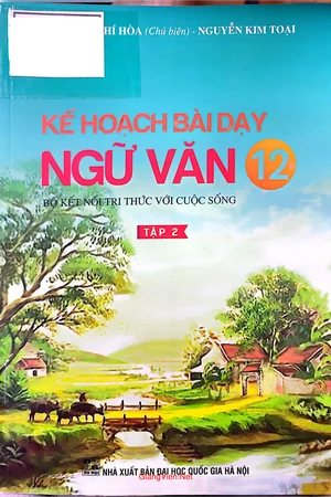 Ảnh bìa của Kế hoạch bài dạy ngữ văn 12 (Tập 2)