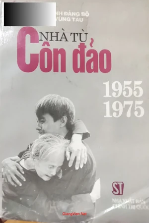 Ảnh bìa của Nhà tù Côn Đảo 1955 đến 1975