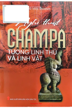 Ảnh bìa của Nghệ thuật Champa tượng linh thú và linh vật
