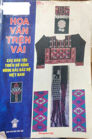 Ảnh bìa của Hoa văn trên vải các dân tộc thiểu số vùng Đông bắc Bắc bộ Việt Nam