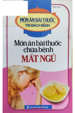 Ảnh bìa của Món ăn bài thuốc chữa bệnh mất ngủ