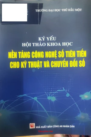 Ảnh bìa của Kỷ yếu Hội thảo khoa học Nền tảng công nghệ số tiên tiến cho ký thuật và chuyển đổi số