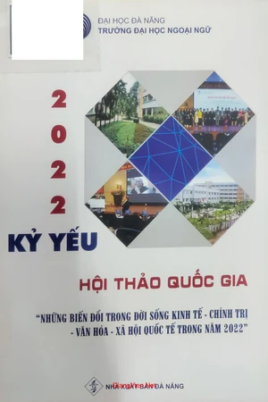 Ảnh bìa của Kỷ yếu Hội thảo quốc gia Những biến đổi trong đời sống kinh tế, chính trị, văn hóa xã hội quốc tế trong năm 2022