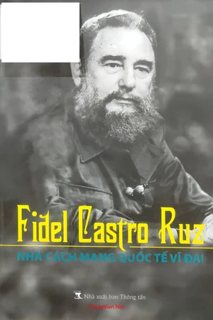 Ảnh bìa của Fidel Castro Ruz nhà cách mạng quốc tế vĩ đại