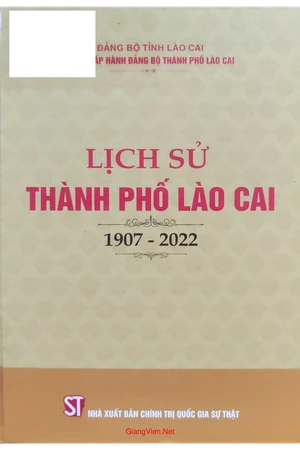 Ảnh bìa của Lịch sử thành phố Lào Cai 1907 đến 2022