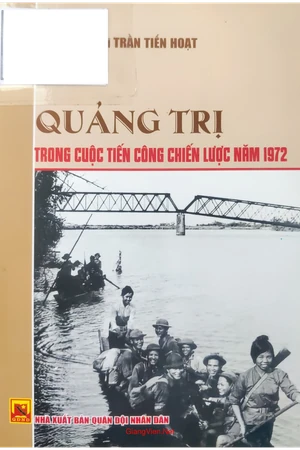 Ảnh bìa của Quảng Trị trong cuộc tiến công chiến lược năm 1972