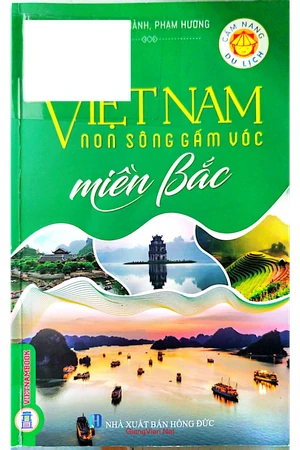 Ảnh bìa của Việt Nam non sông gấm vóc miền Bắc