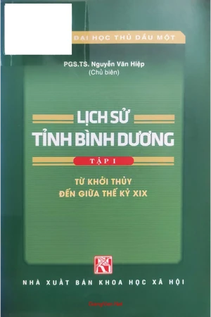 Ảnh bìa của Lịch sử tỉnh Bình Dương, tập 1, từ khởi thủy đến giữa thế kỷ XIX
