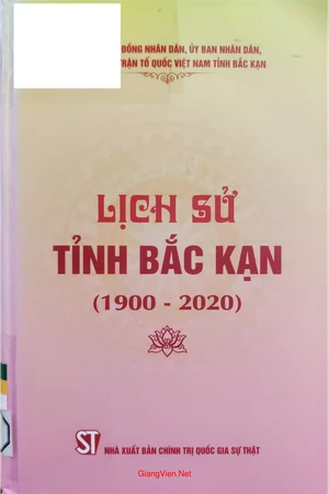 Ảnh bìa của Lịch sử tỉnh Bắc Kạn từ 1900 đến 2020