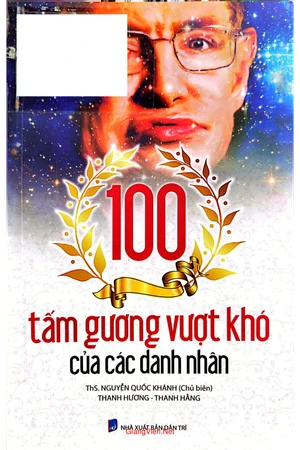 Ảnh bìa của 100 tấm gương vượt khó của các danh nhân