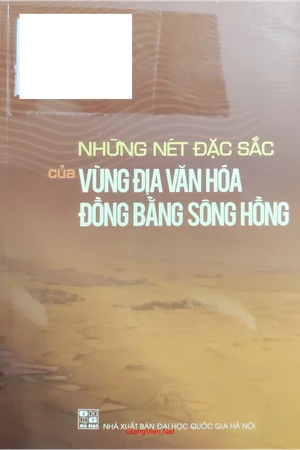 Ảnh bìa của Những nét đặc sắc của vùng đồng bằng Sông Hồng
