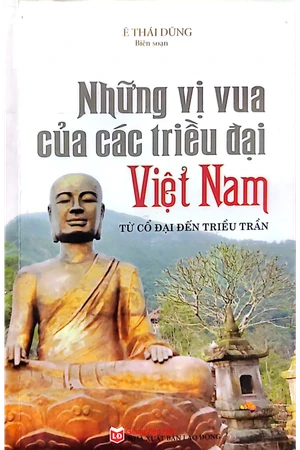 Ảnh bìa của Những vị vua của các triều đại Việt Nam 