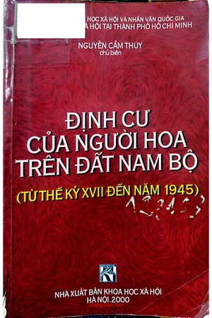 Ảnh bìa của Định cư của người Hoa trên đất Nam bộ từ thế kỷ XVII đến năm 1945