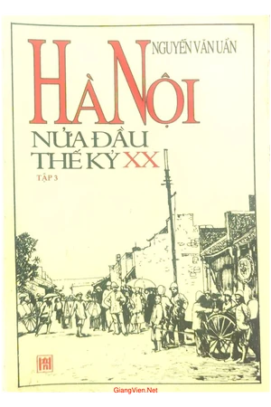 Ảnh bìa của Hà Nội nửa đầu thế kỷ 20 - Tập 3