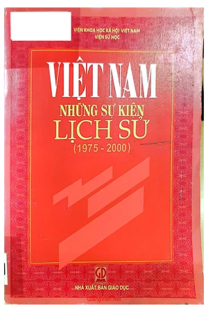 Ảnh bìa của Việt Nam những sự kiện lịch sử (1975 - 2000)