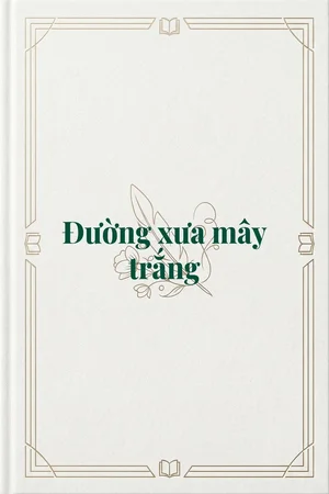 Ảnh bìa của Đường xưa mây trắng