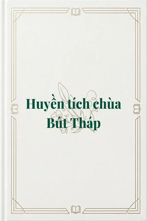 Ảnh bìa của Huyền tích chùa Bút Tháp
