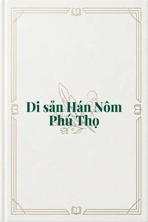 Ảnh bìa của Di sản Hán Nôm Phú Thọ