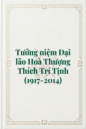 Ảnh bìa của Tưởng niệm Đại lão Hoà Thượng Thích Trí Tịnh (1917-2014)
