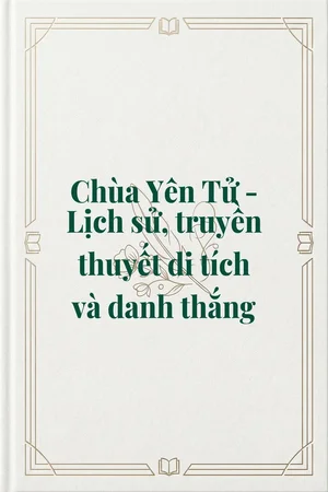 Ảnh bìa của Chùa Yên Tử - Lịch sử, truyền thuyết di tích và danh thắng