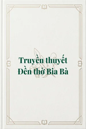 Ảnh bìa của Truyền thuyết Đền thờ Bia Bà