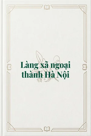 Ảnh bìa của Làng xã ngoại thành Hà Nội
