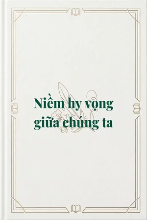 Ảnh bìa của Niềm hy vọng giữa chúng ta