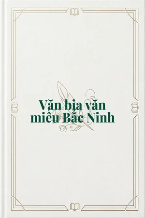 Ảnh bìa của Văn bia văn miếu Bắc Ninh