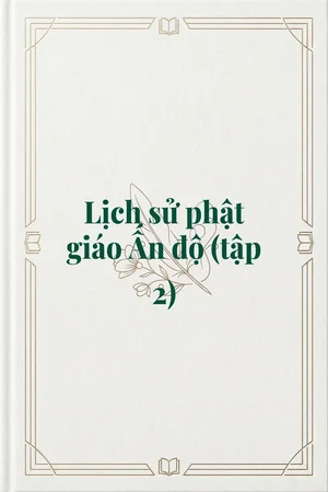 Ảnh bìa của Lịch sử phật giáo Ấn độ (tập 2) 