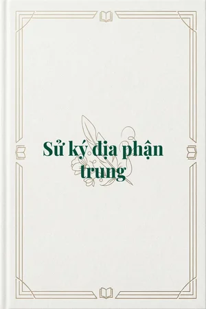Ảnh bìa của Sử ký địa phận trung
