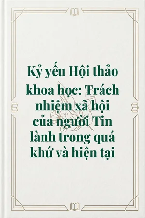 Ảnh bìa của Kỷ yếu Hội thảo khoa học: Trách nhiệm xã hội của người Tin lành trong quá khứ và hiện tại