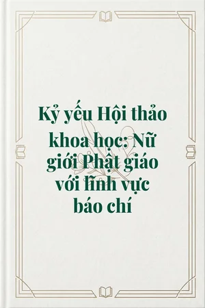 Ảnh bìa của Kỷ yếu Hội thảo khoa học: Nữ giới Phật giáo với lĩnh vực báo chí