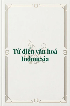Ảnh bìa của Từ điển văn hoá Indonesia