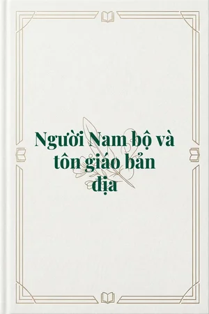 Ảnh bìa của Người Nam bộ và tôn giáo bản địa