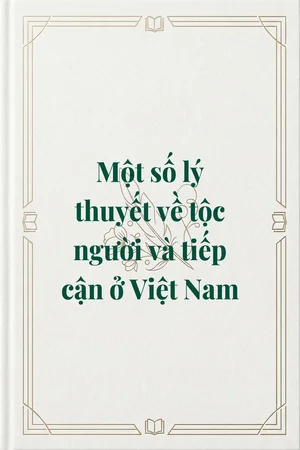 Ảnh bìa của Một số lý thuyết về tộc người và tiếp cận ở Việt Nam