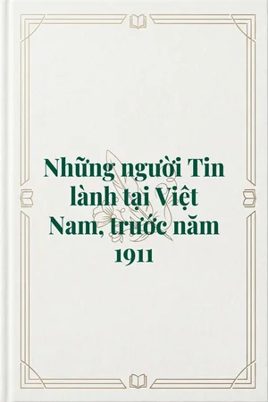 Ảnh bìa của Những người Tin lành tại Việt Nam, trước năm 1911